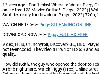 Piggy (2022), Where to Stream and Watch