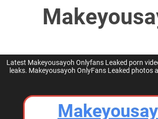 Makeyousayoh Onlyfans Leak