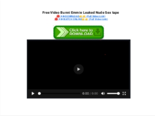 Free Video Bunni Emmie Leaked Nude Sex tape