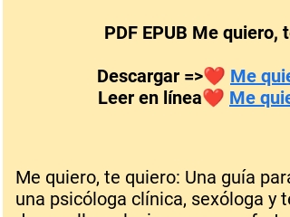 Libro Descargar PDF EPUB Me quiero, te quiero: Una guía para desarrollar  relaciones sanas (y mejorar las que ya tienes) de María Esclapez LIBRO