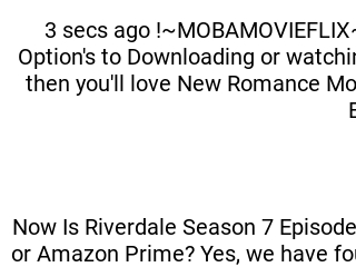 WATCH Riverdale Season 7, Episode 1 Online on The CW