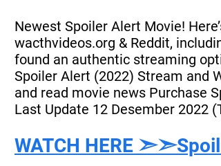 Watch Spoiler Alert (2022) FullMovie Free 720p, 480p,1080p