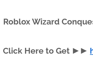 Wizard Conquest - Roblox