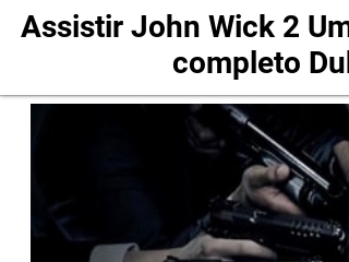 john wick 2 filme completo dublado