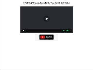 +[X.𝐕𝐈𝐑𝐀𝐋]— lyra crow Original Video Link Viral lyra crow L𝚎aked Video