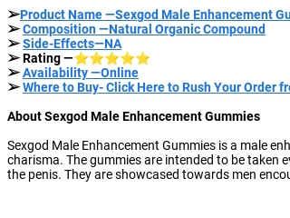 Sexgod Male Enhancement Gummies – Scam Exposed! Read Shocking Reviews