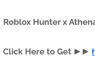 Roblox: Hunter X Athena Codes