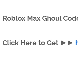 Max Ghoul codes – grab a freebie