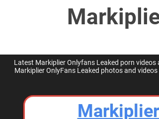 Markiplier Onlyfans Leak