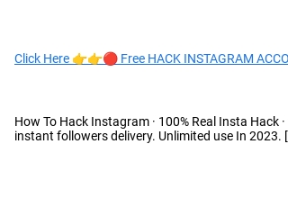 Hack Instagram Account 2023 Insta Password Hacking