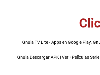 Gnula tv apk última versión - 73T3I1X