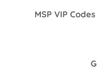 to be a vip msp cheat