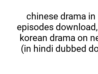 Korean movie in on sale hindi dubbed download