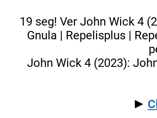 Descargar Ver John Wick 4 película Online completa en Español y Latino  gratis