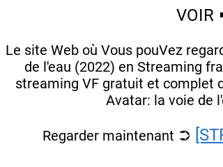 STREAMING]!-VF Avatar : La voie de l'eau !Film Complet 2022 HDLIGNE Français