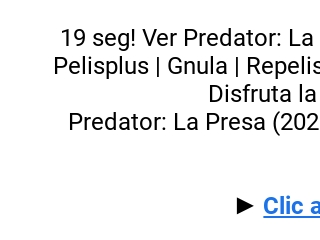 Descargar Ver Predator: La Presa película Online completa en Español y  Latino gratis